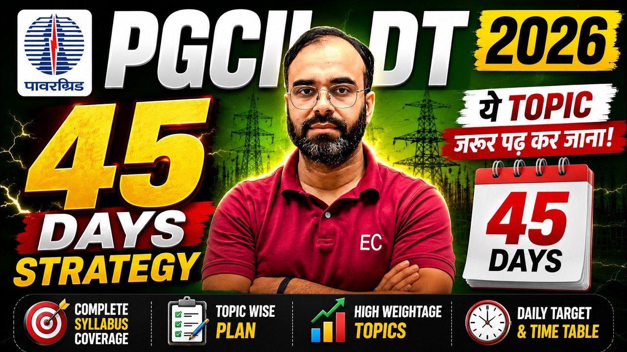 PGCIL DT 2026 | 45 DAYS STRATEGY 🔥|  #pgcildt #electricaljob #sureshsir