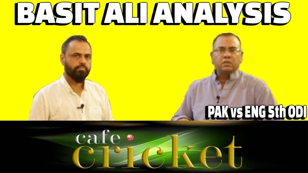 BASIT ALI analysis | Pakistan Vs England 5th ODI