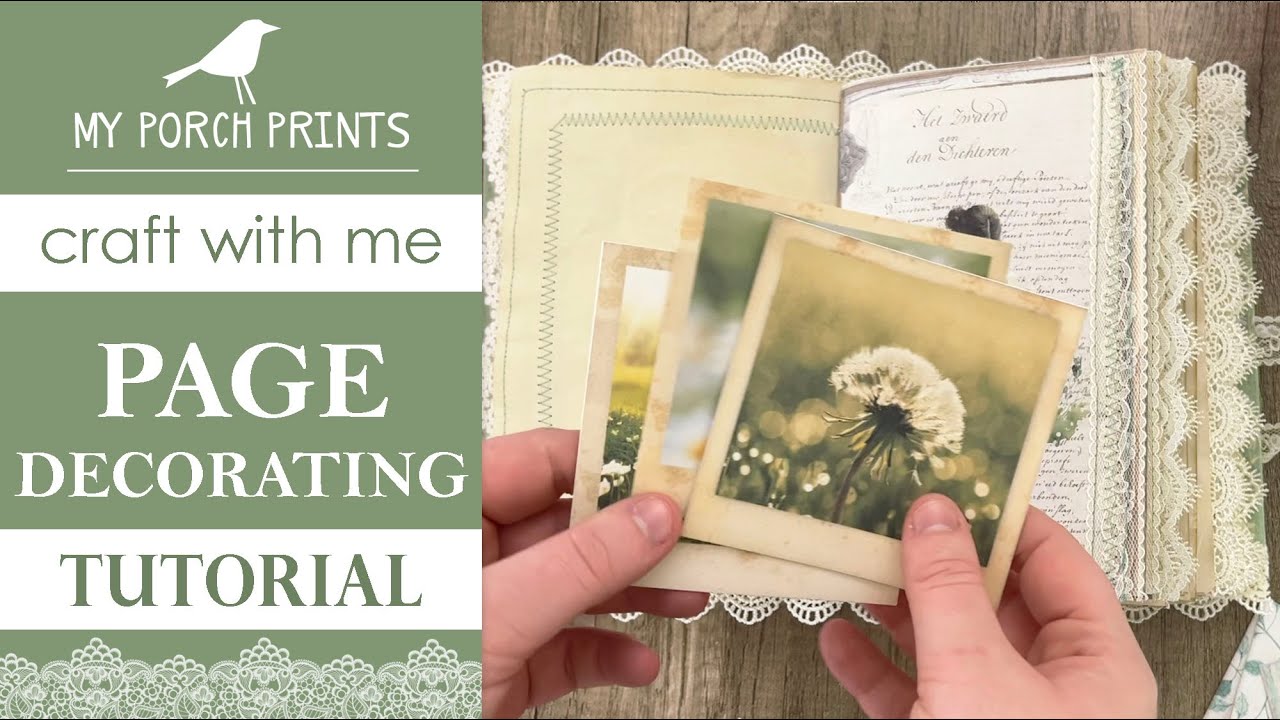 PAGE DECORATING| DAYDREAM IN GREEN | Craft With Me!🤍| My Porch Prints Junk Journaling Tutorials