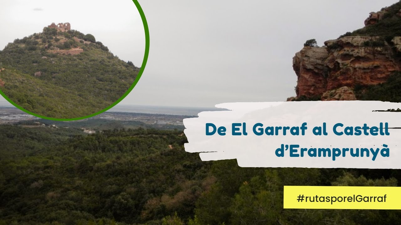 Ruta de El Garraf al Castell d&rsquo;Erampruny&agrave; pasando por la Morella | Parc del Garraf