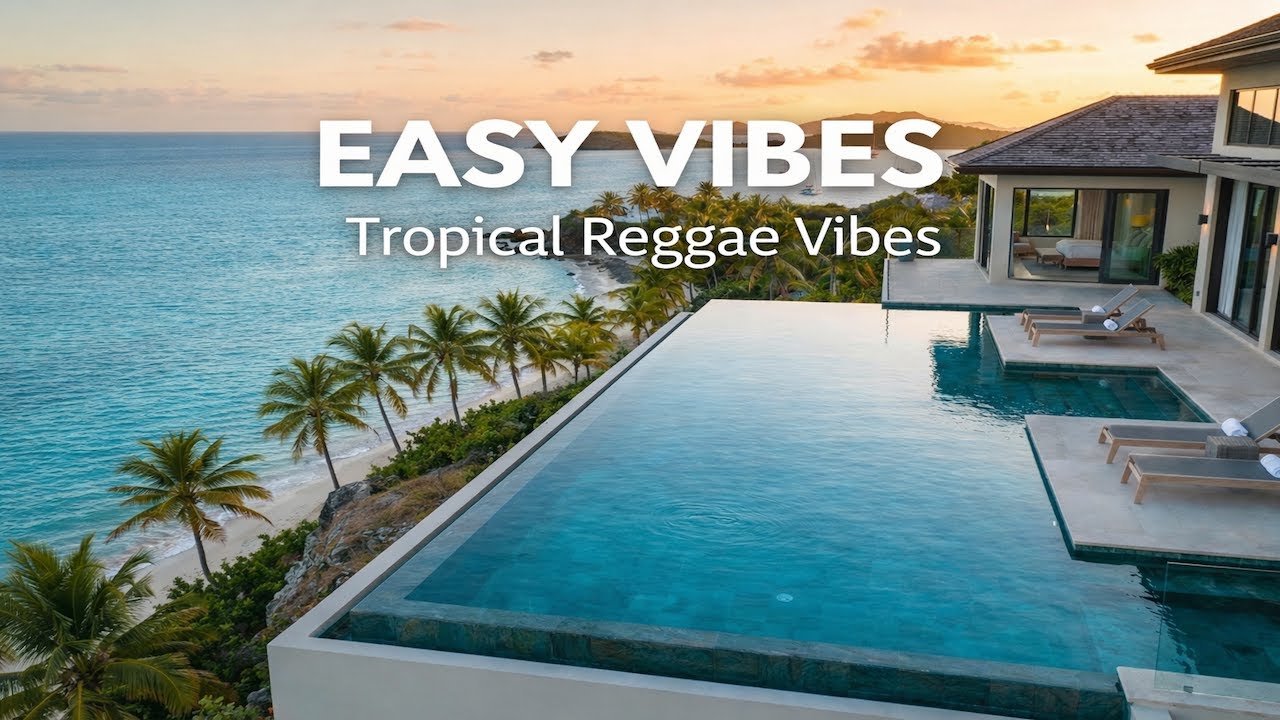 EASY VIBES – Tropical Chill House ☀️ Luxury and Good Mood Music