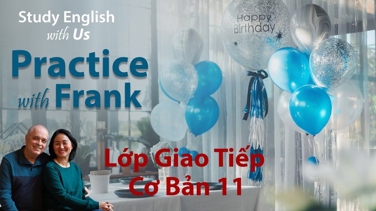 11 Frank: Making a Reservation for a Birthday Party - Đặt Bàn Cho Tiệc Sinh Nhật