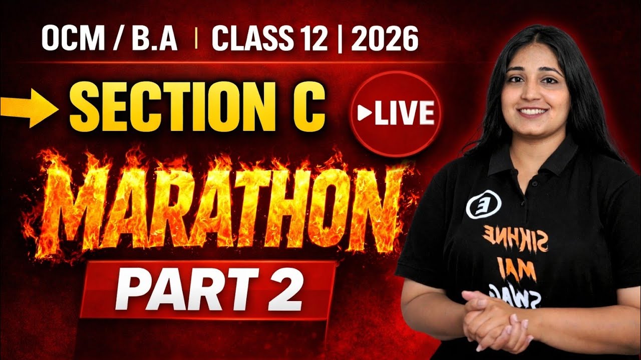 🔴 LIVE | OCM / B.A Section C (Part 2) | Class 12 GSEB | Board Exam 2026