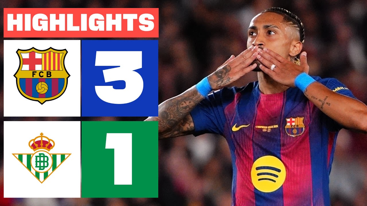 FC BARCELONA 3 - 1 REAL BETIS | RESUMEN LALIGA EA SPORTS