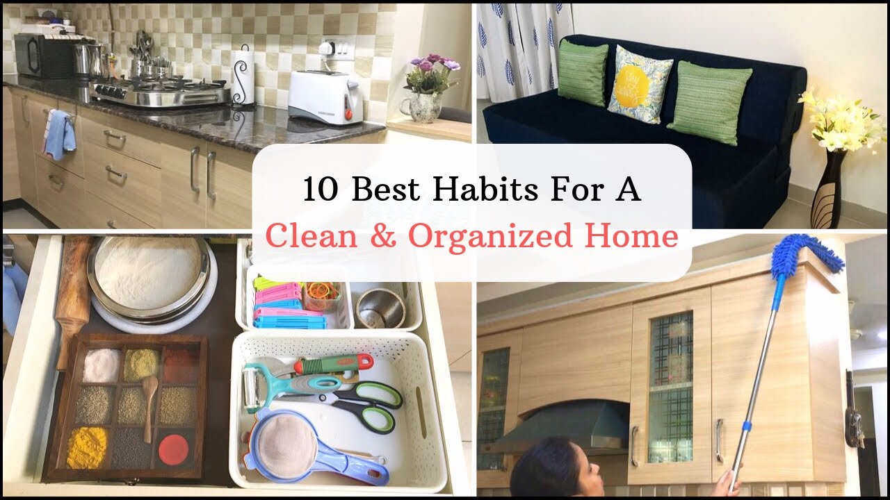 How To Keep Your Home Clean And Organized | 10 Habits For A Clean And Dust Free Home | Her Fab Way