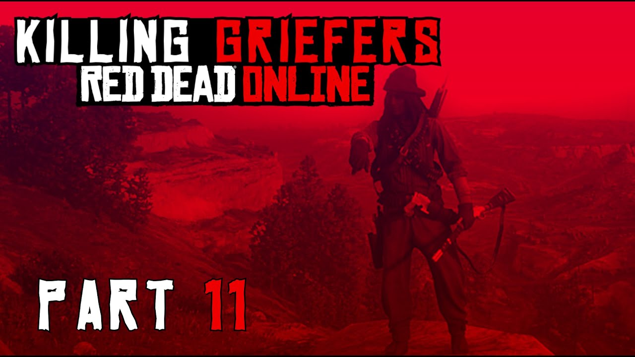 RDR 2 - Killing Griefers In Red Dead Online (Part 11)