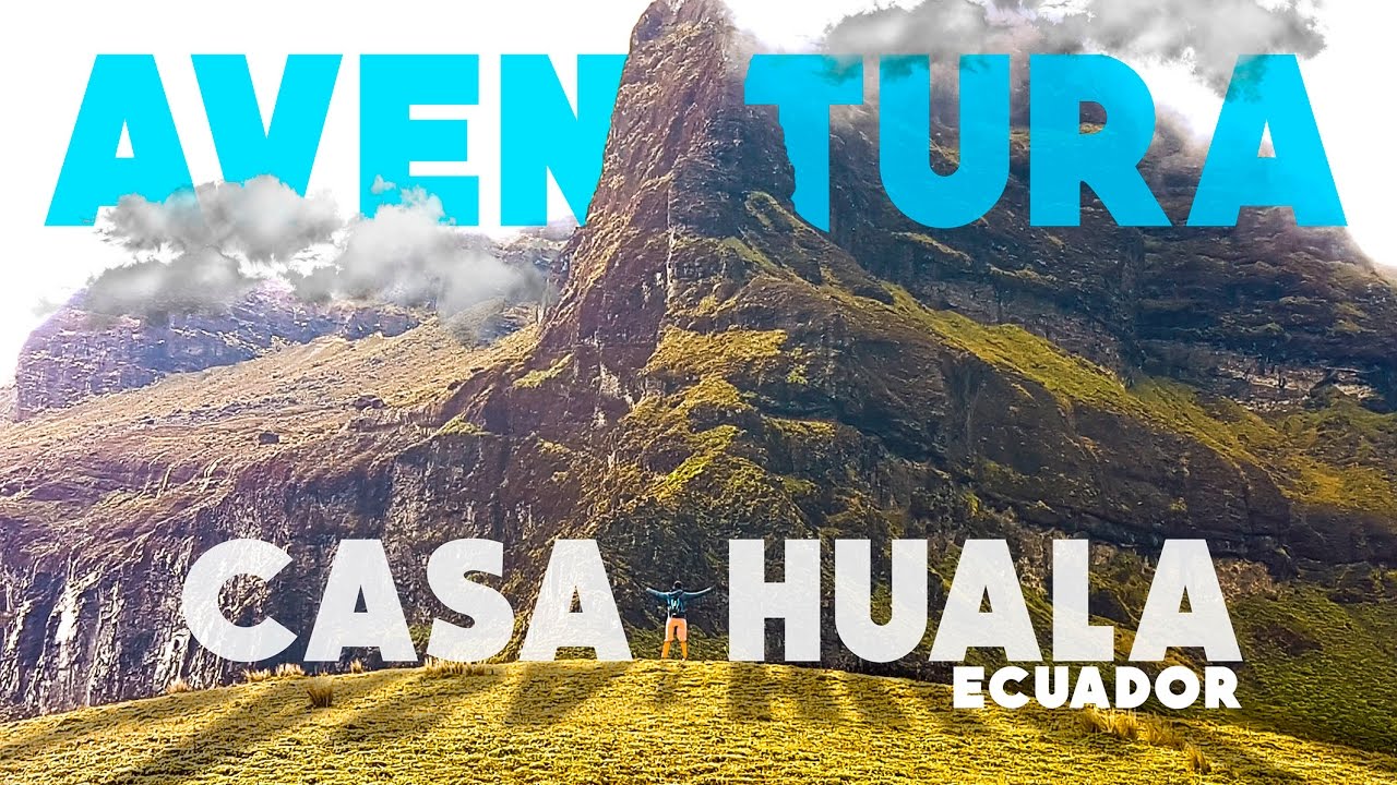 AVENTURA / CASAHUALA / ALTA MONTA&Ntilde;A / Andinista activado!!