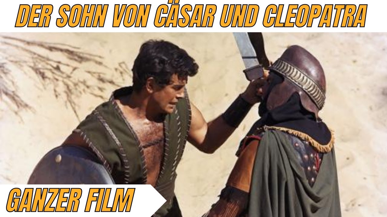 Der Sohn von Cäsar und Cleopatra | Abenteuer | Ganzer Film auf Deutsch