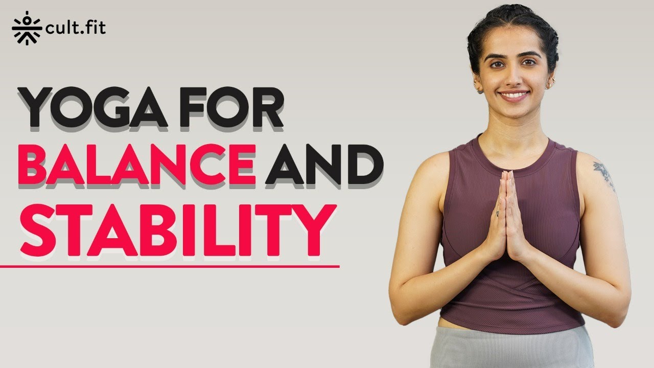 Yoga for Balance and Stability | Yoga For Beginners | Yoga At Home | @cult.official
