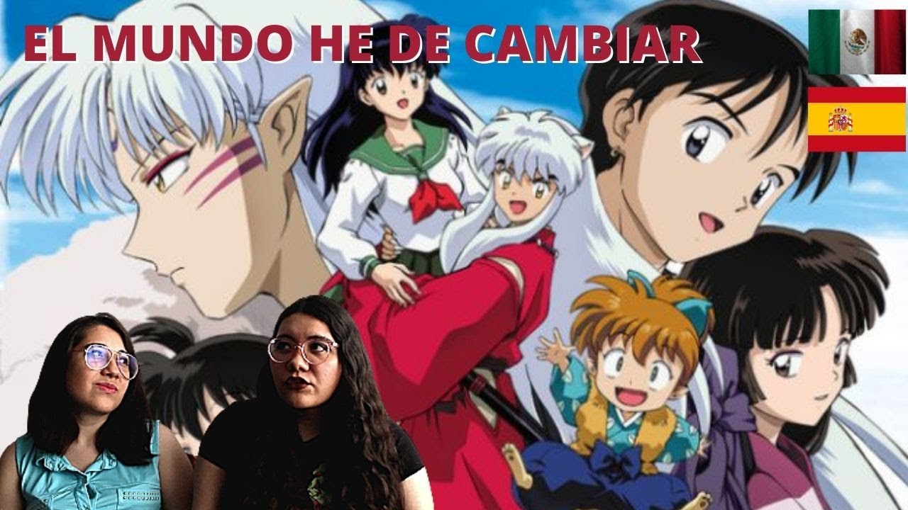🎶¡LATINAS REACCIONAN A  OPENING 1 DE INUYASHA |LATINO VS CASTELLANO!🎶#LatinoVsEspañol #DOBLAJES