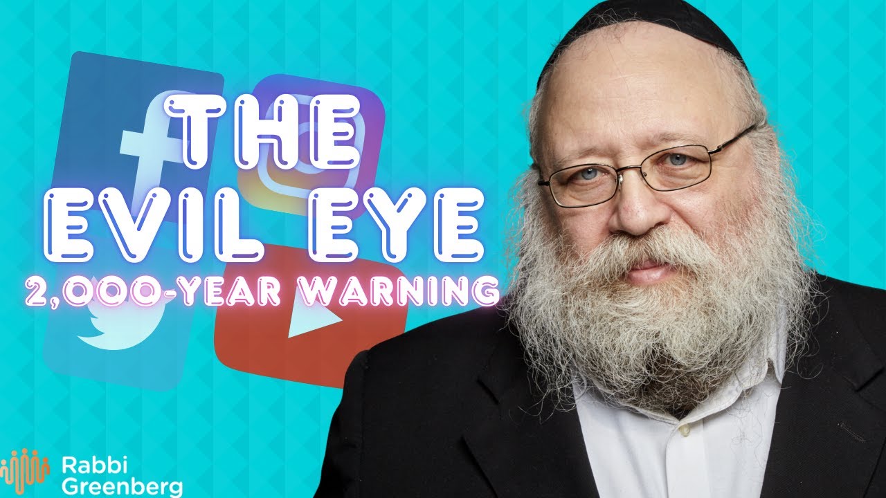 The Evil Eye Exposed: 3 Ancient Jewish Warnings About Jealousy, Desire & Modern Life