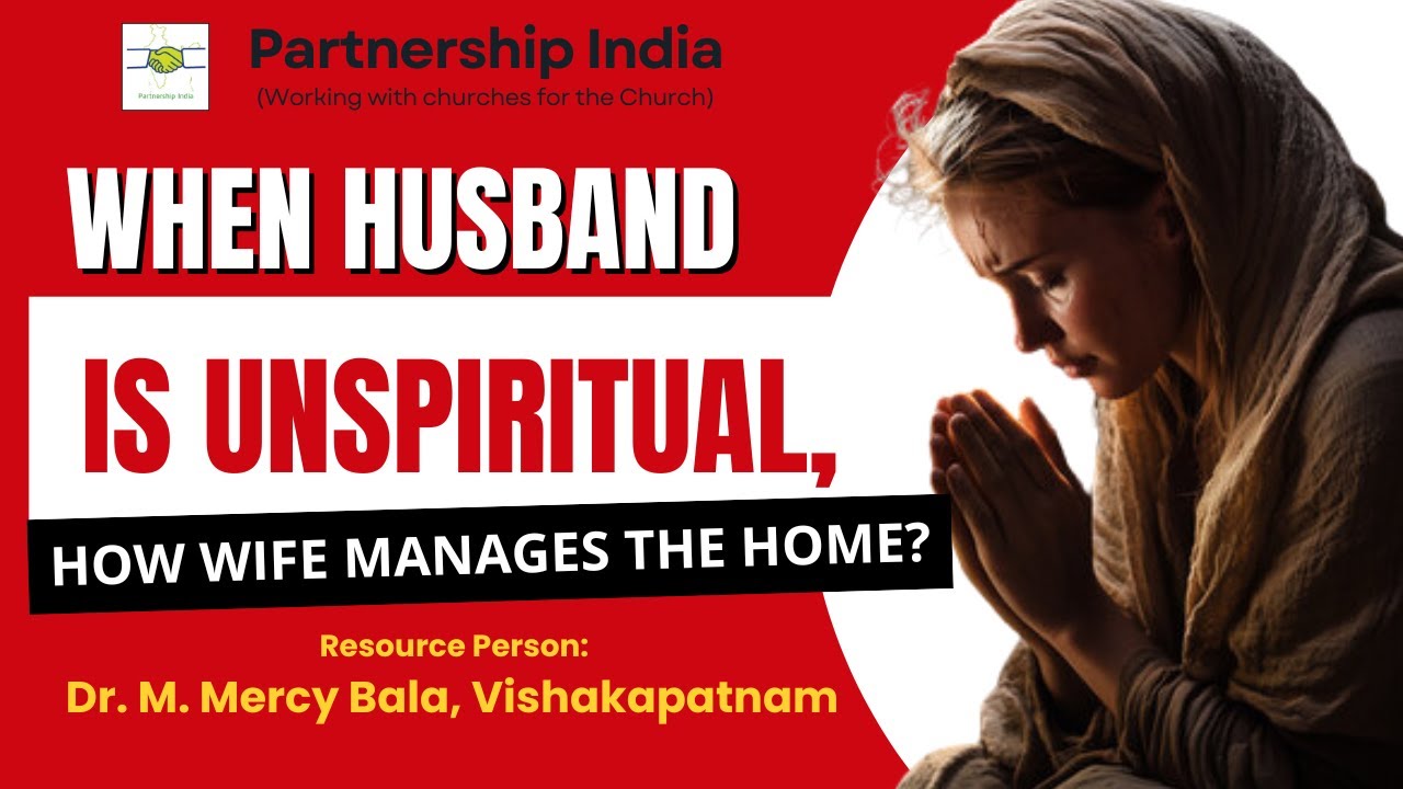 When husband is unspiritual, how wife  manages the Home? #partnershipindia