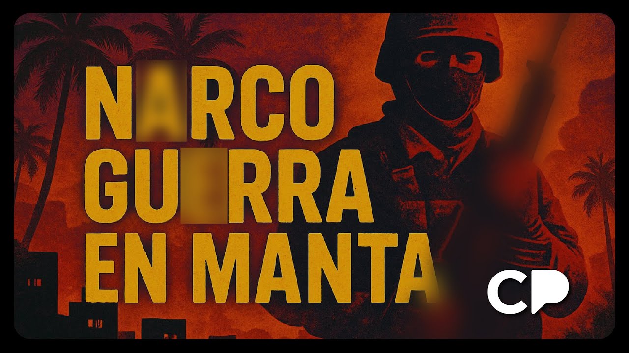 La N@rco Gu3rra que azota Manta| La causa del aumento de mu3ertos en Manabí