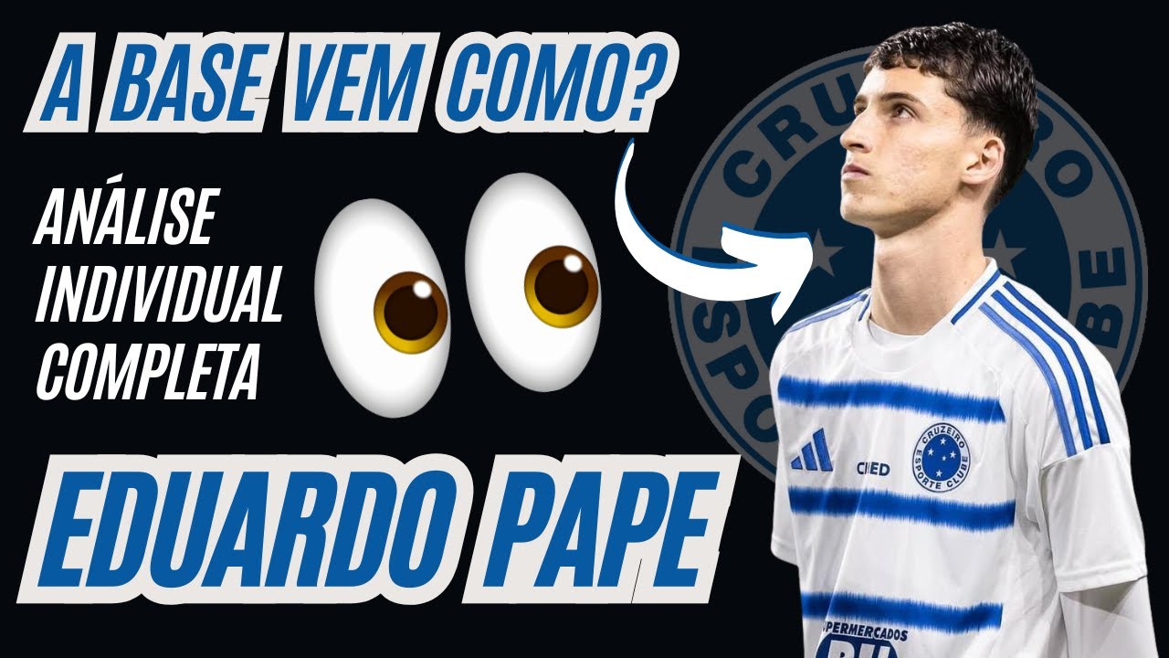 EDUARDO PAPE (2009): A base vem como? | Análise Individual Completa