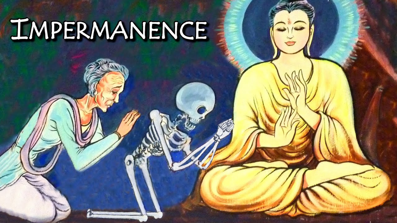 Death, Decay & Fragile Beauty – IMPERMANENCE in Vedanta and Buddhism