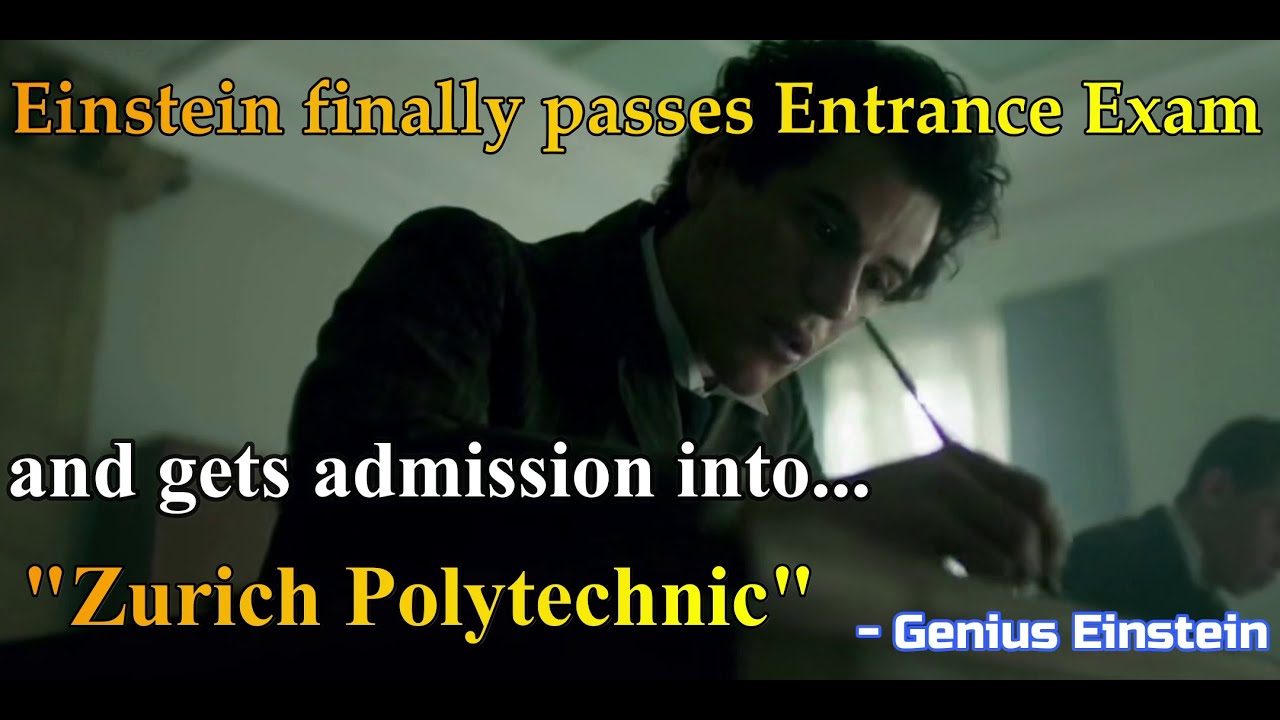 Einstein Finally Passes Entrance Exam & gets Admission into 