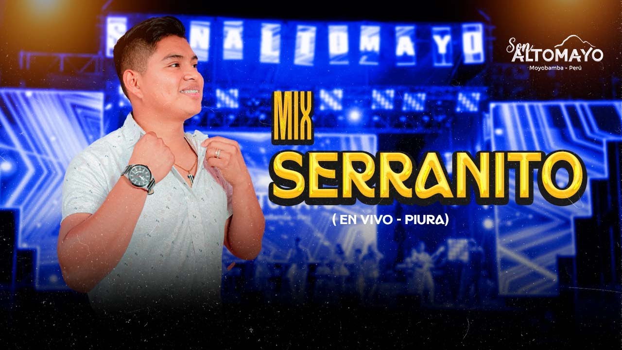 Son Altomoyo -  Mix Serranito / EN VIVO PIURA