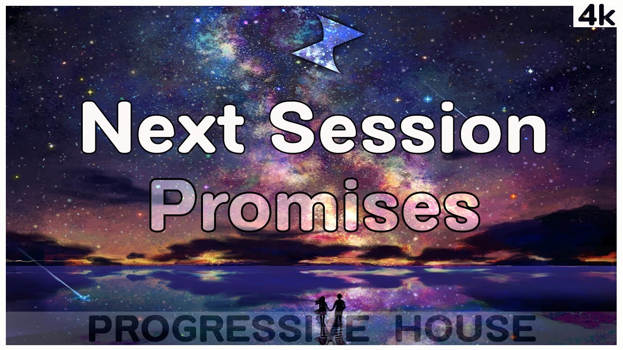 Next Session - Promises (Original Mix)