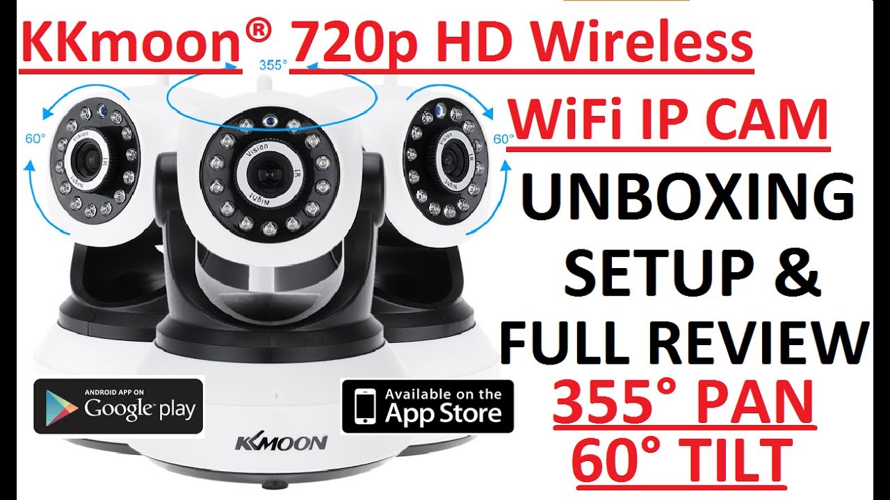 Unboxing / Full Review 4K : KKMoon 720p HD H.264 Wireless Wifi Pan Tilt Network IP CAM 2-WAY AUDIO