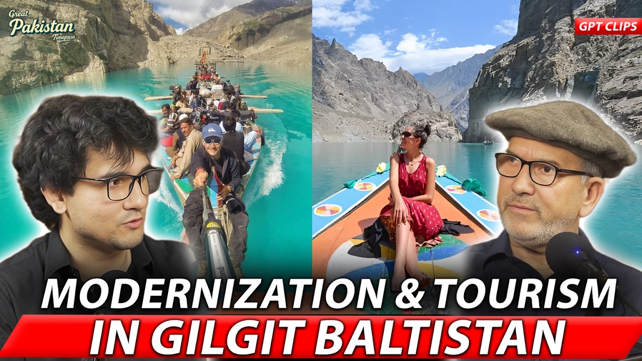 Modernization & Tourism in Gilgit Baltistan Ft. Muhammad Zaheer | Danish Cheena | GPT Clips