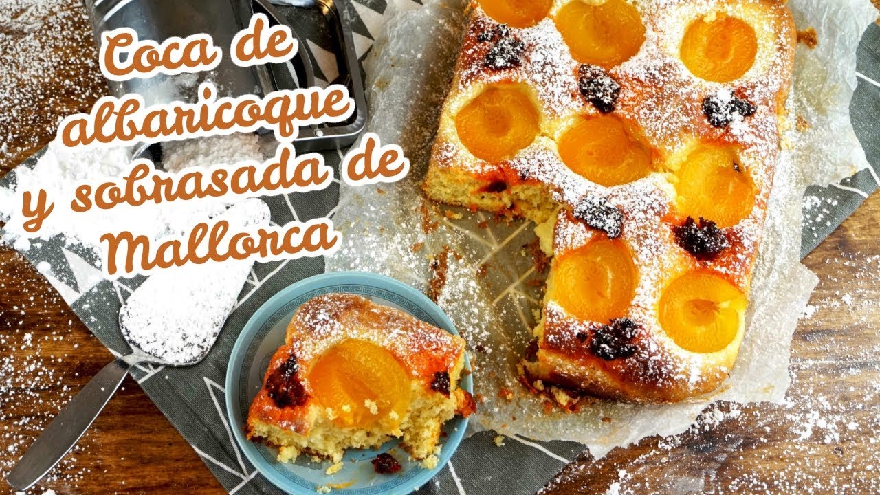 coca de albaricoque y sobrasada de Mallorca