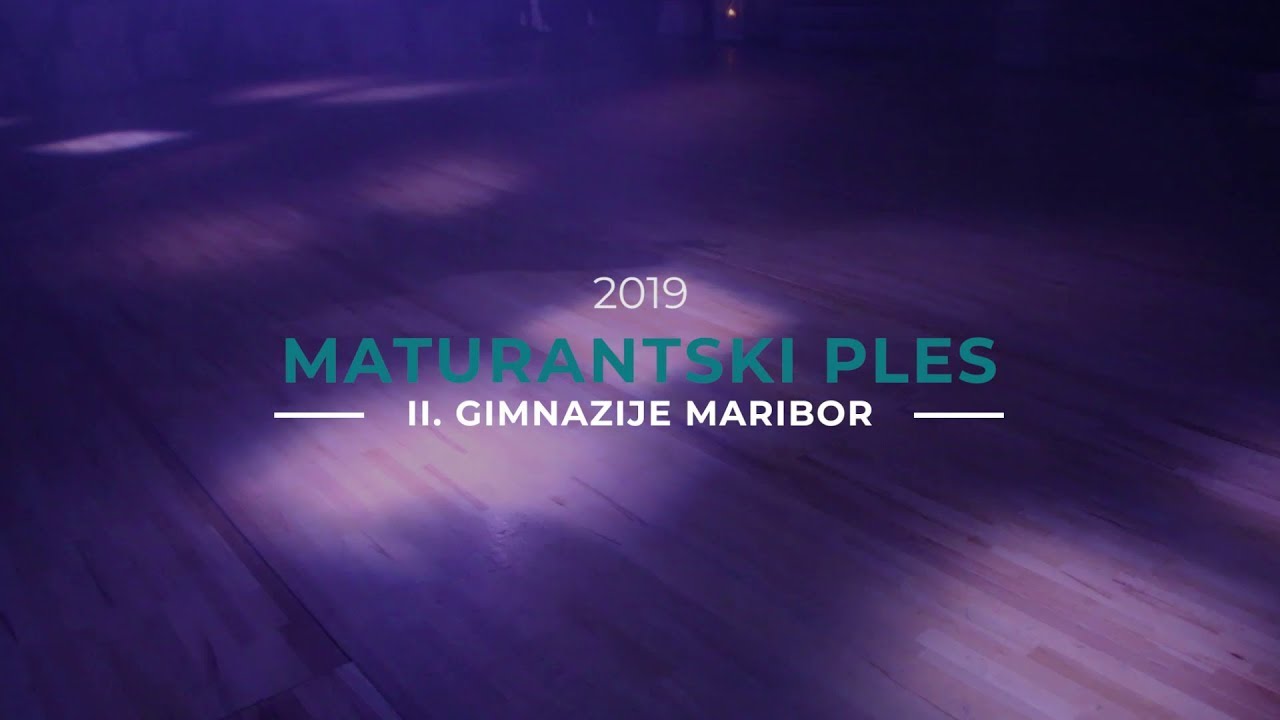 Maturantski ples II. gimnazije Maribor 2019