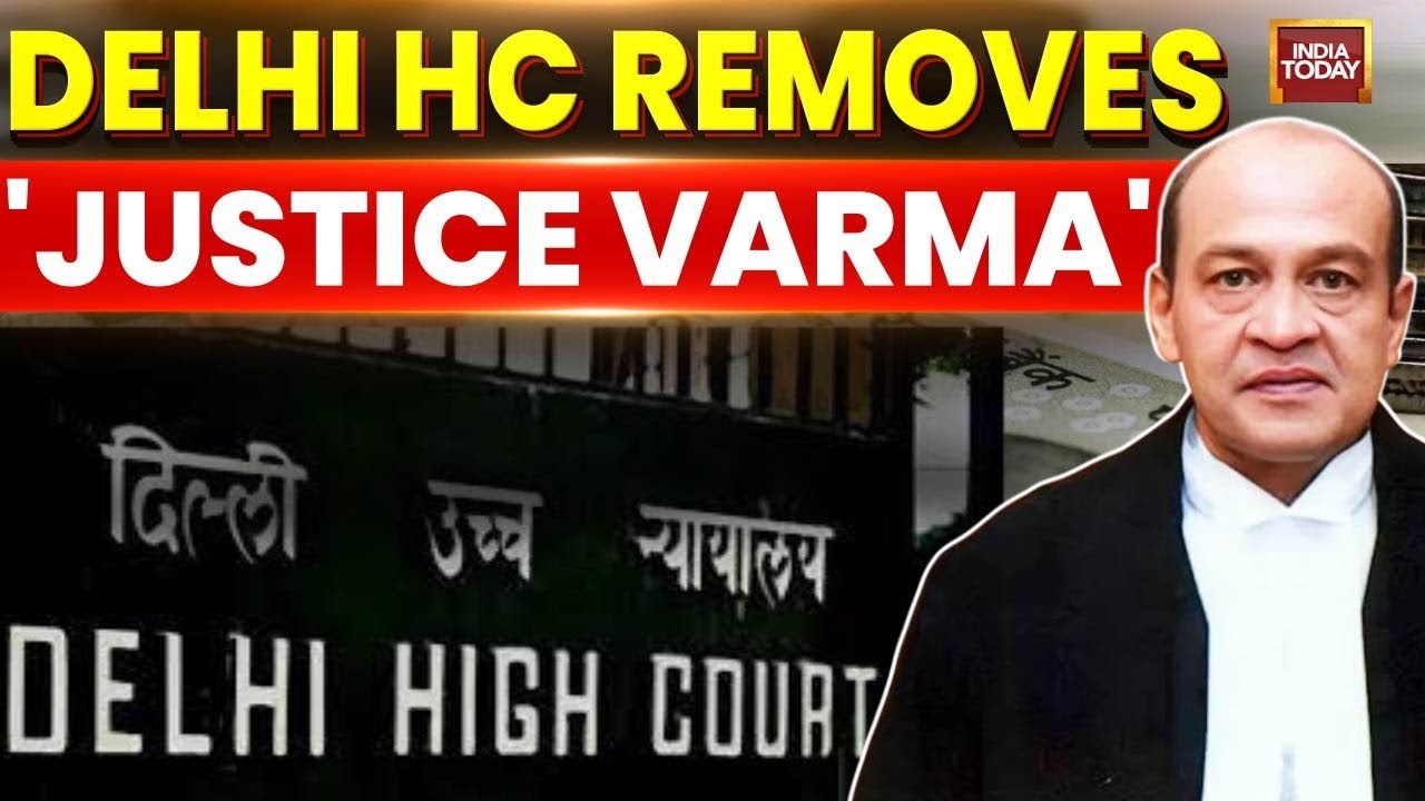 Why Delhi High Court Derosters Justice Yashvant Varma? | Delhi HC | India Today