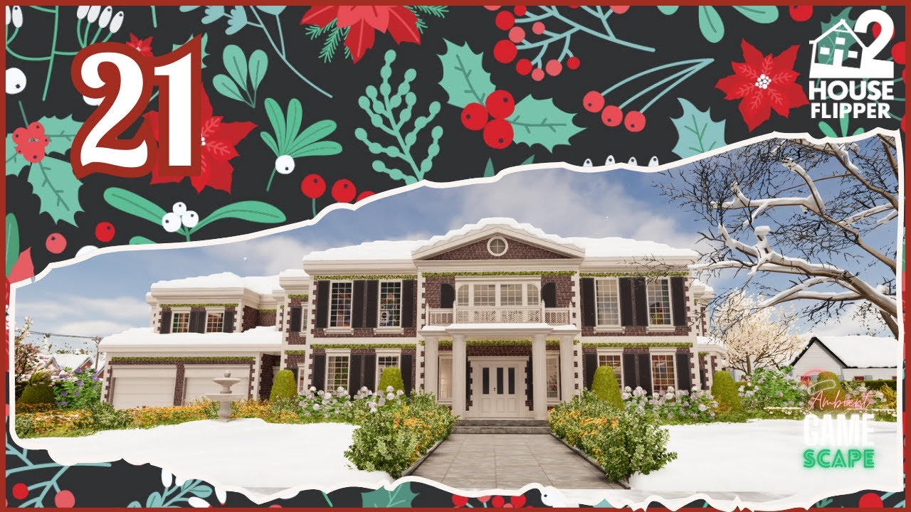 Flipmas Day 21 - Playthrough - Save the Décor Christmas Custom Job Creation | House Flipper 2