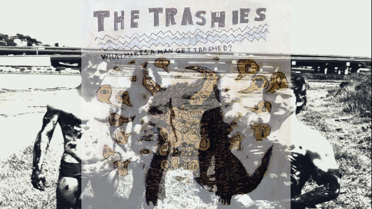 The Trashies - What Makes A Man Get Trashed? (2007) | Seattle WA | Garage Punk | (Full Album)
