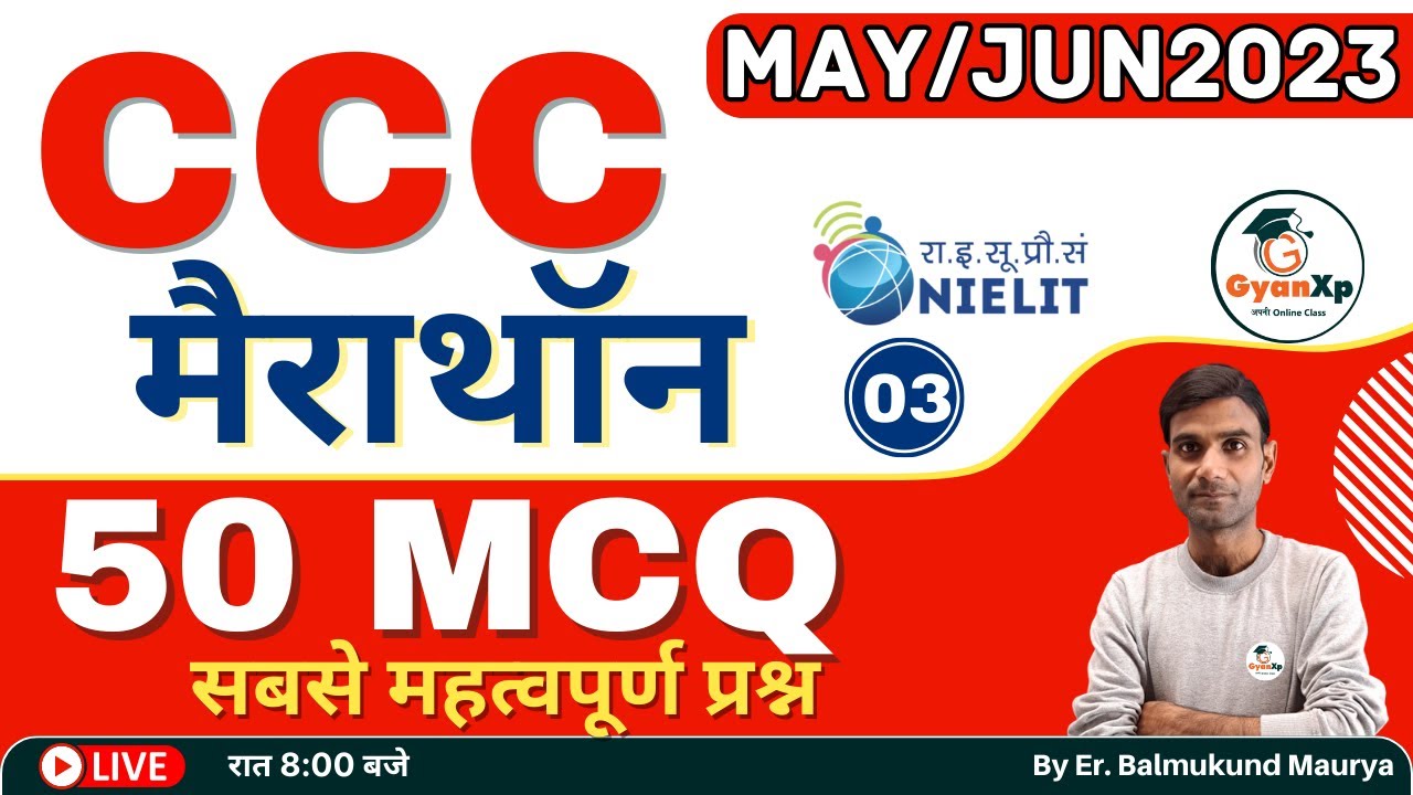 CCC Marathon 3 ||  CCC MAY & JUNE 2023 || CCC Top 50 Questions || GyanXp