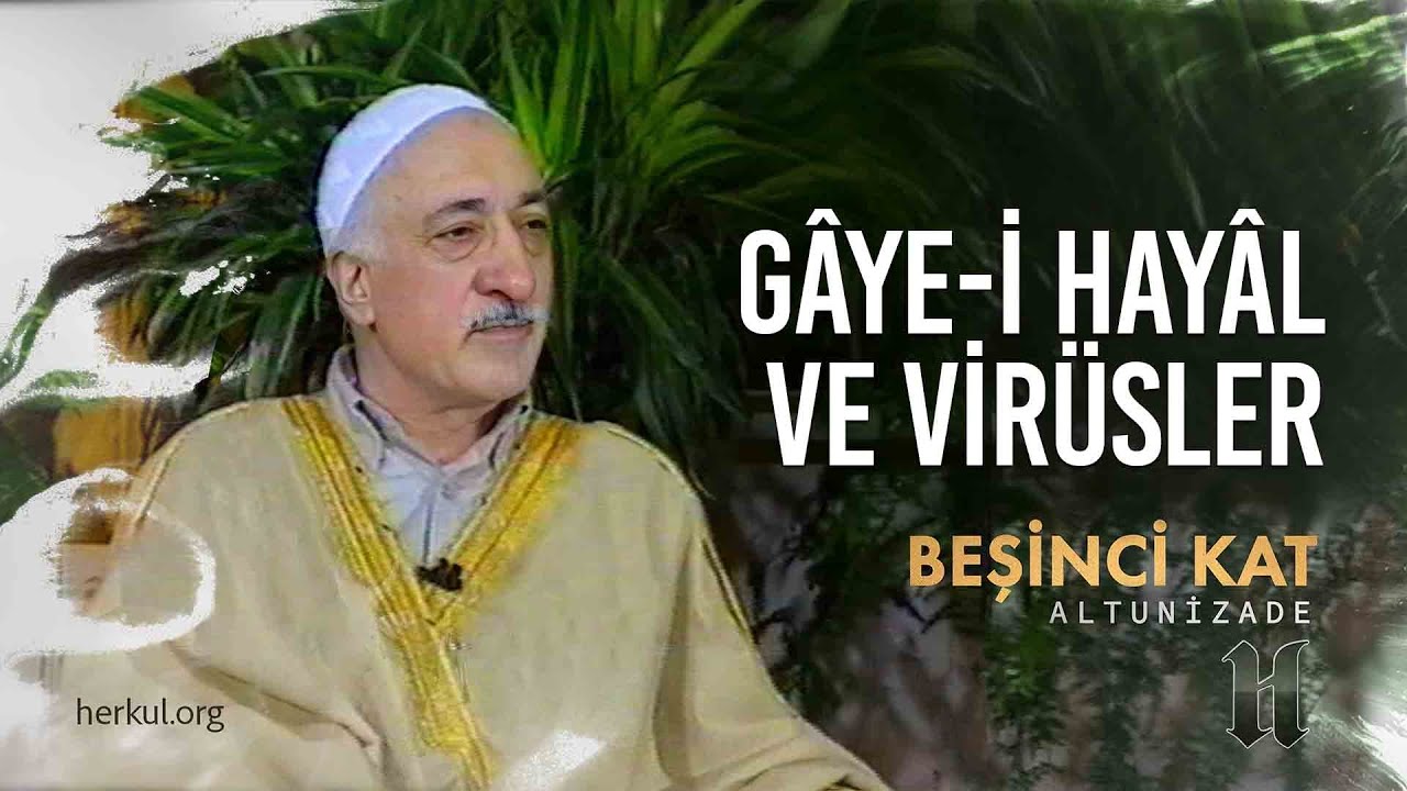 Gâye-i Hayâl ve Virüsler | Beşinci Kat | M. Fethullah Gülen Hocaefendi