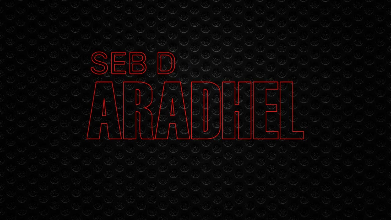 Seb D - Aradhel [2024]