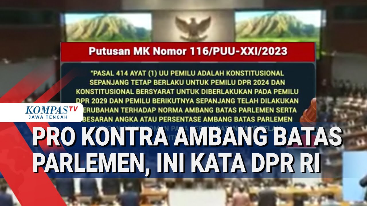 Pro Kontra Ambang Batas Parlemen, Ini Kata DPR RI