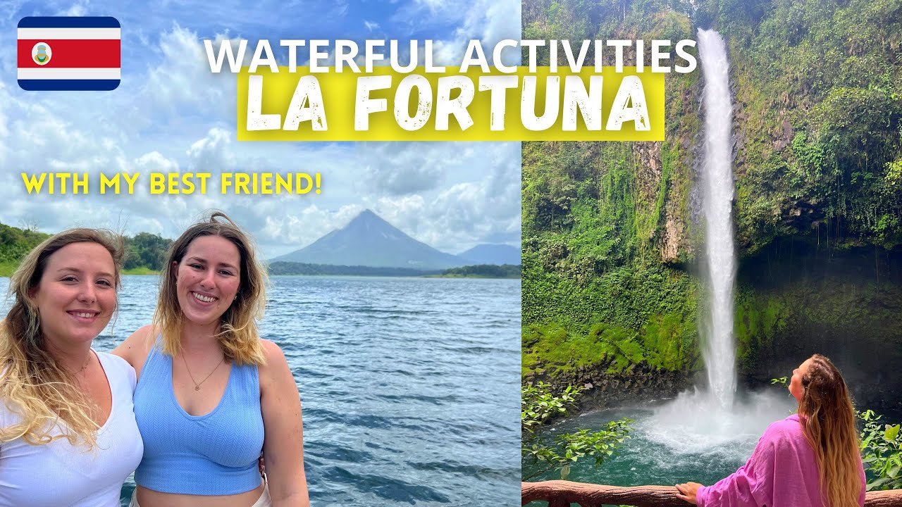 Waterful Activities in La Fortuna, Costa Rica with my best friend! Central America Vlog 9