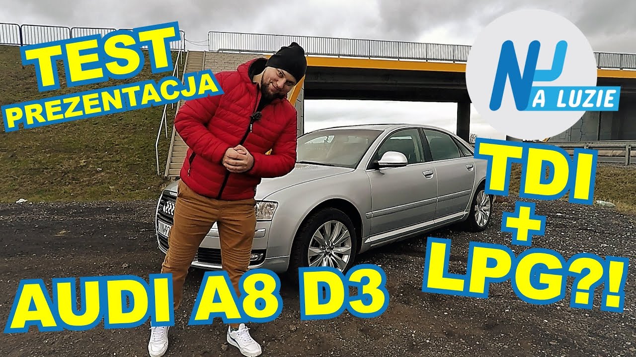 AUDI A8 D3 -  4.2TDI z LPG?? Luksus, ale czy na każdą kieszeń? Test #NaLuzie          *bonus 