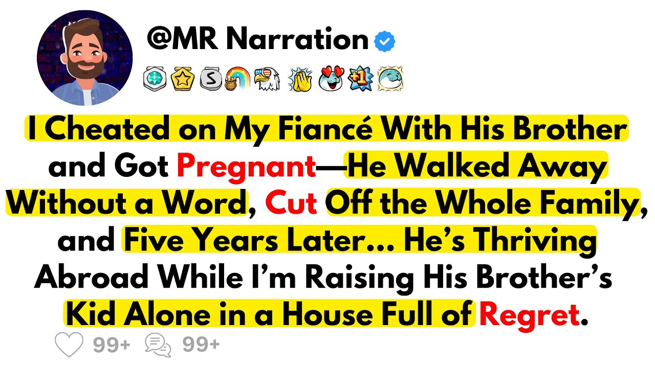 Cheated on My Fiancé With His Brother, Got Pregnant—He Cut Off Everyone and Vanished Abroad.