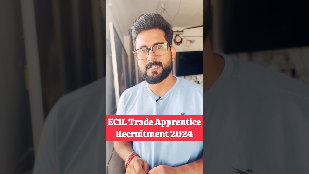 ECIL Trade Apprentice Recruitment 2024 #jobs