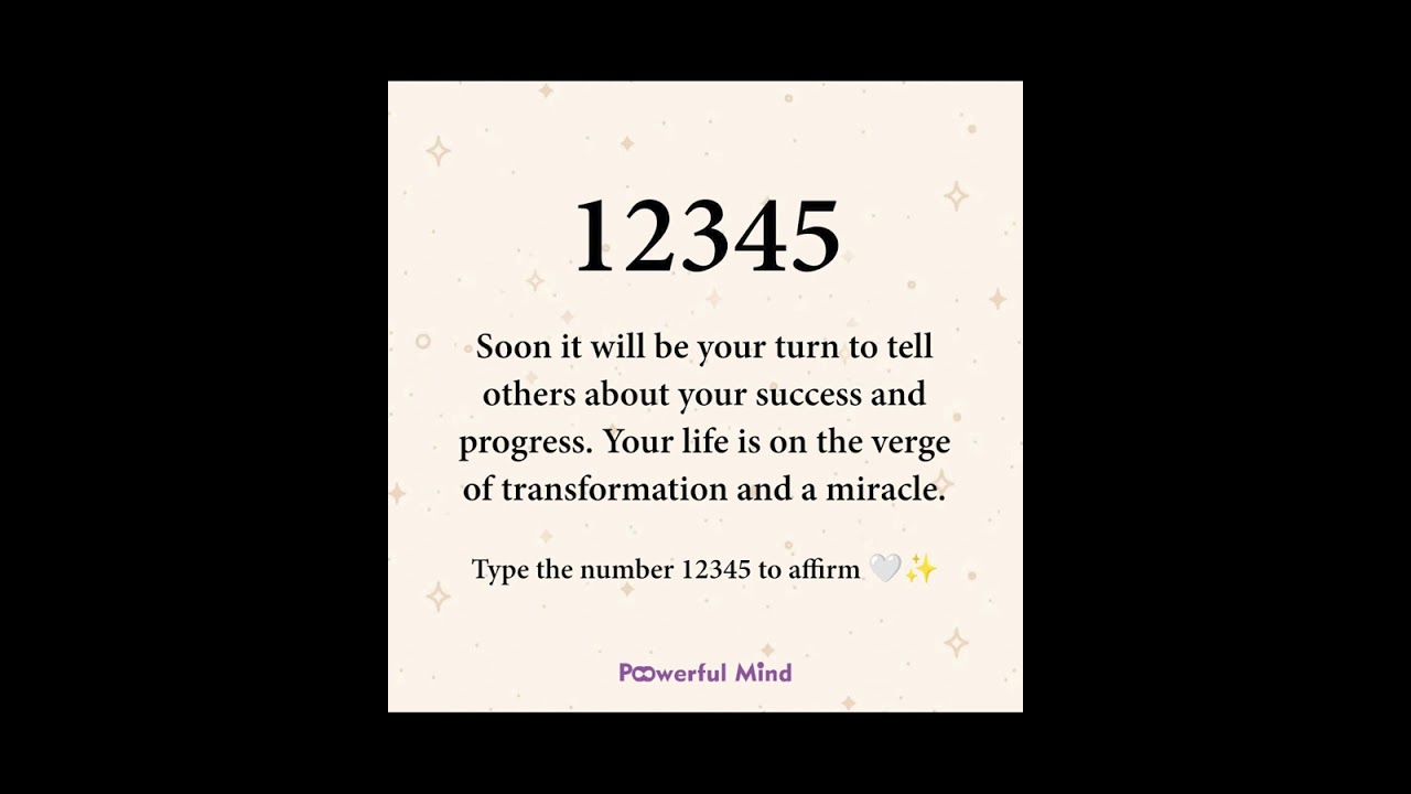 Type the number 12345 to affirm ✨