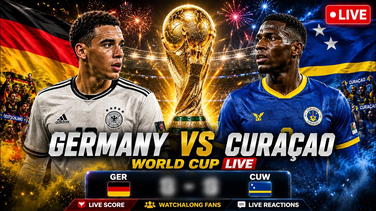 Germany vs Cura&ccedil;ao Highlights | GER vs CUW LIVE Score | FIFA World Cup 2026 LIVE