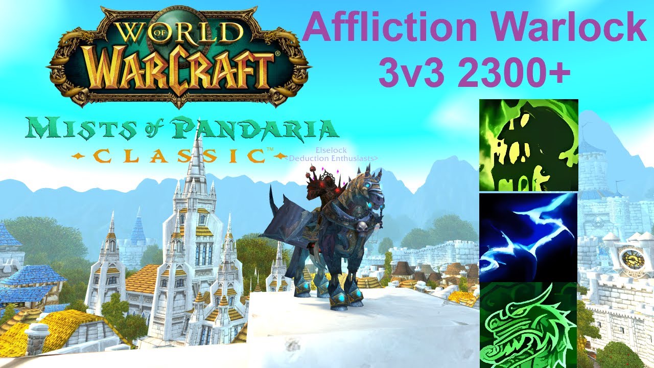 WoW MoP Classic PvP - Affli Lock 3v3 Arena (2300+) - LSM