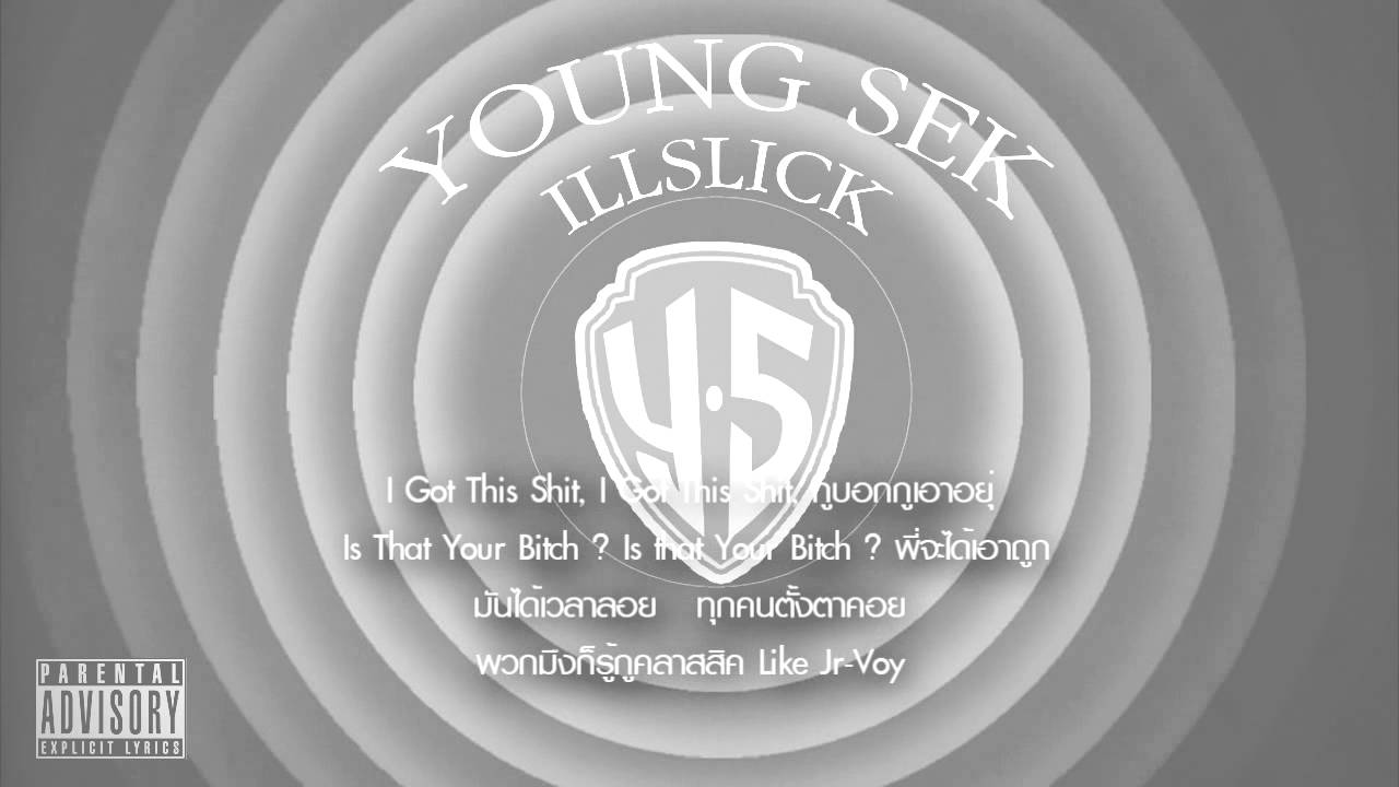 ILLSLICK - Young Sek [Fix 6] +Lyrics