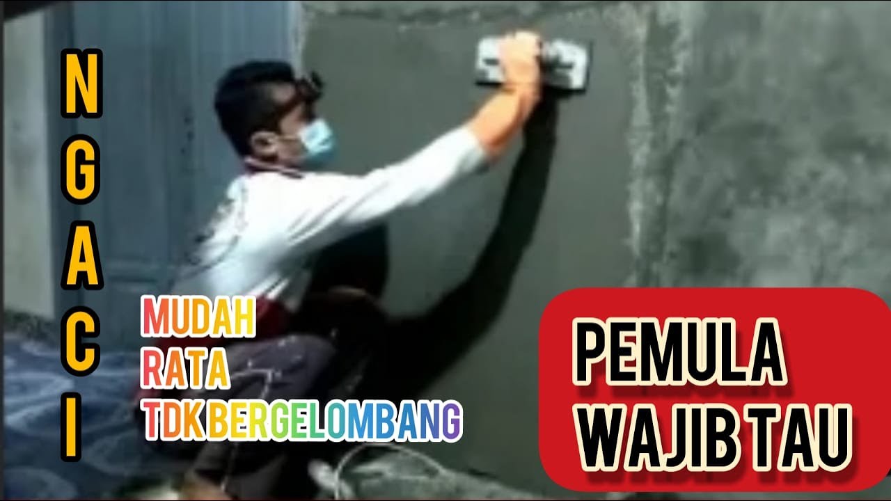 Tutorial Mengaci Dinding Yang Mudah Untuk Pemula (Semen biasa )