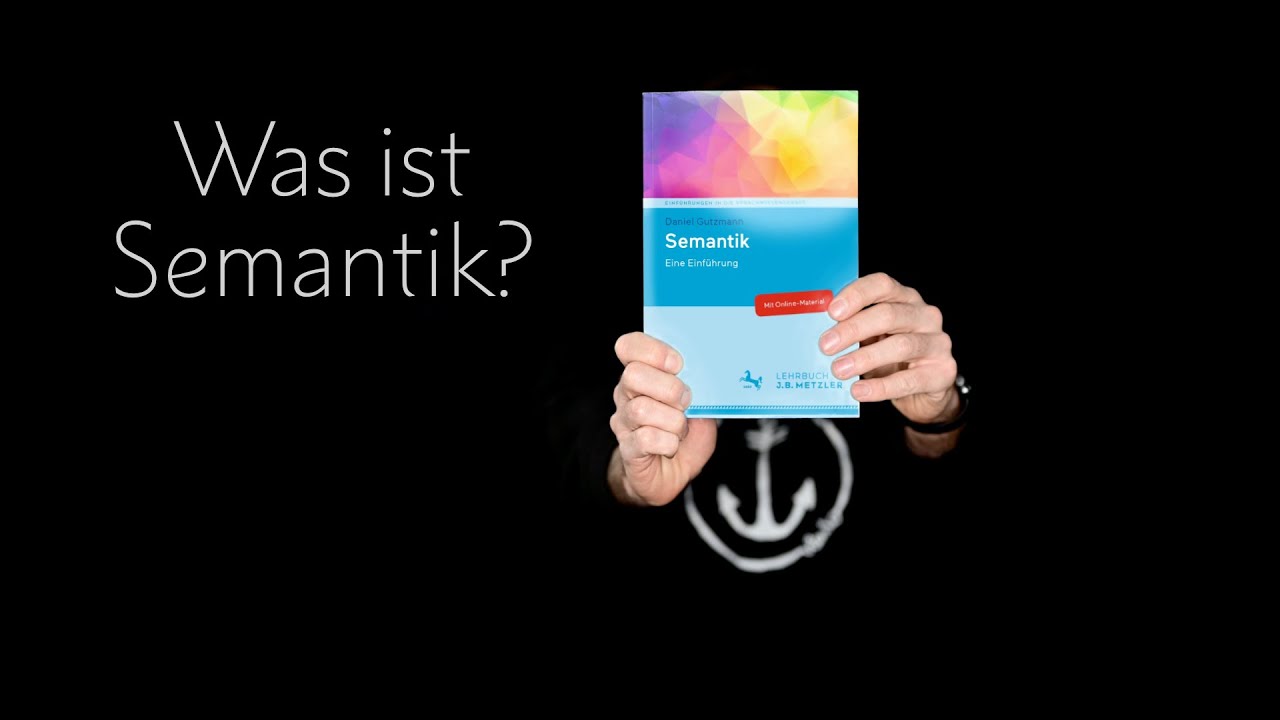 Semantik &ndash; Eine Einf&uuml;hrung (Teil 1): Was ist Semantik?