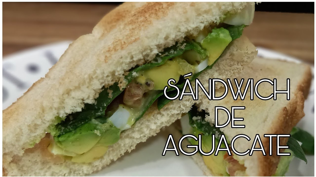 Como preparar SÁNDWICH de AGUACATE fácil y delicioso