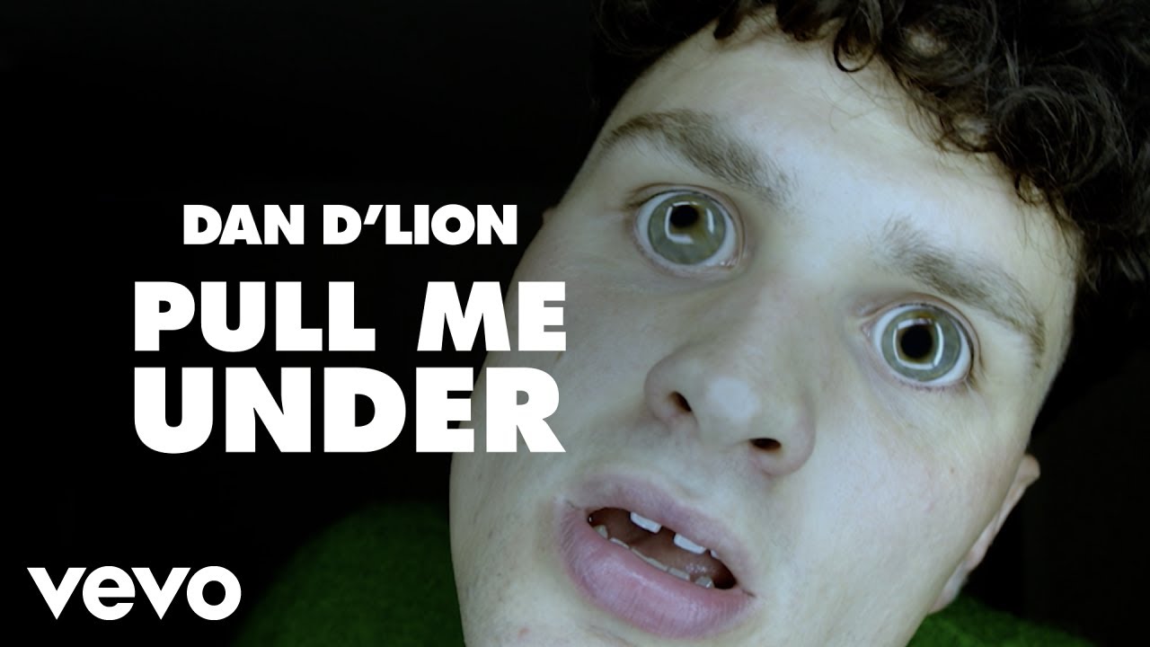 DanDlion - Pull Me Under (Official Video)