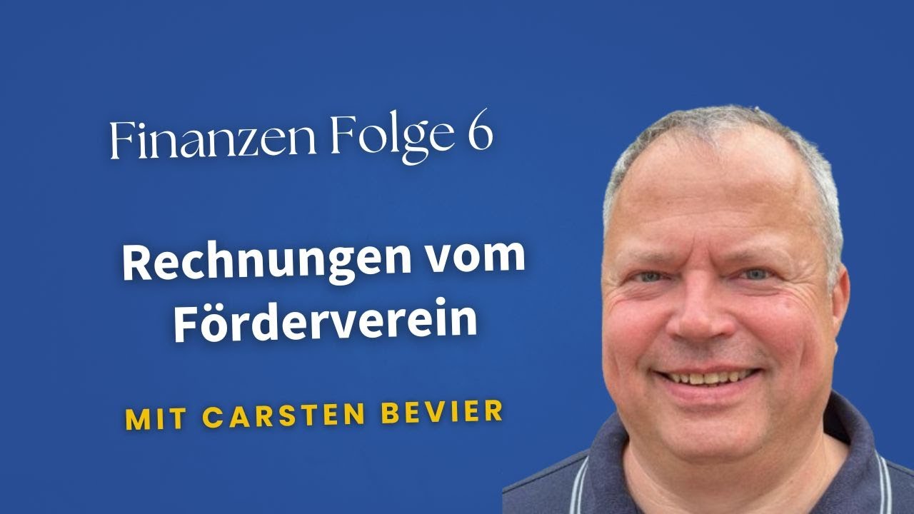 Vereinsbuchhaltung und Finanzen Folge 6: Rechnungen vom F&ouml;rderverein