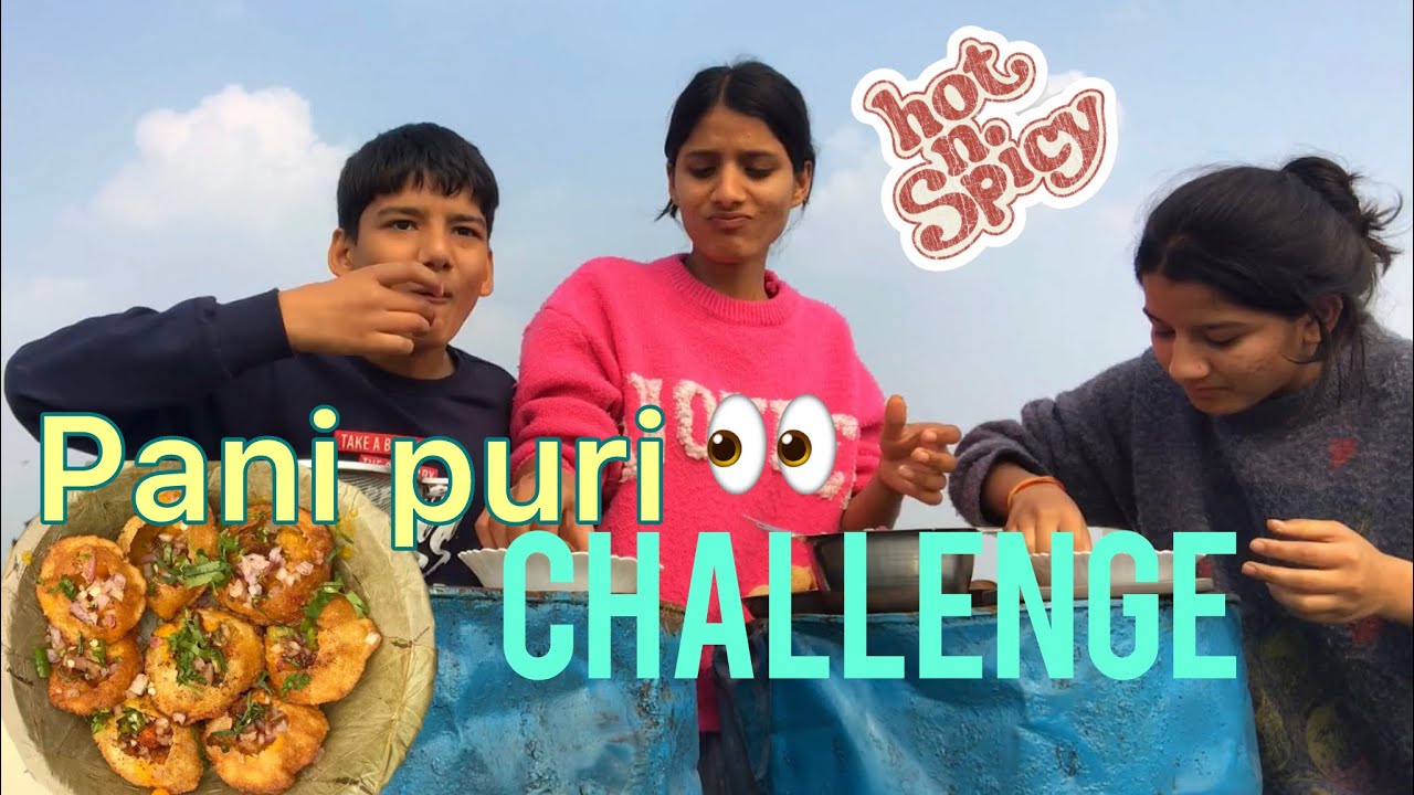 Pani puri challenge 🤣🥵
