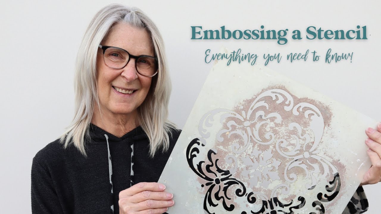 Embossing with Stencils