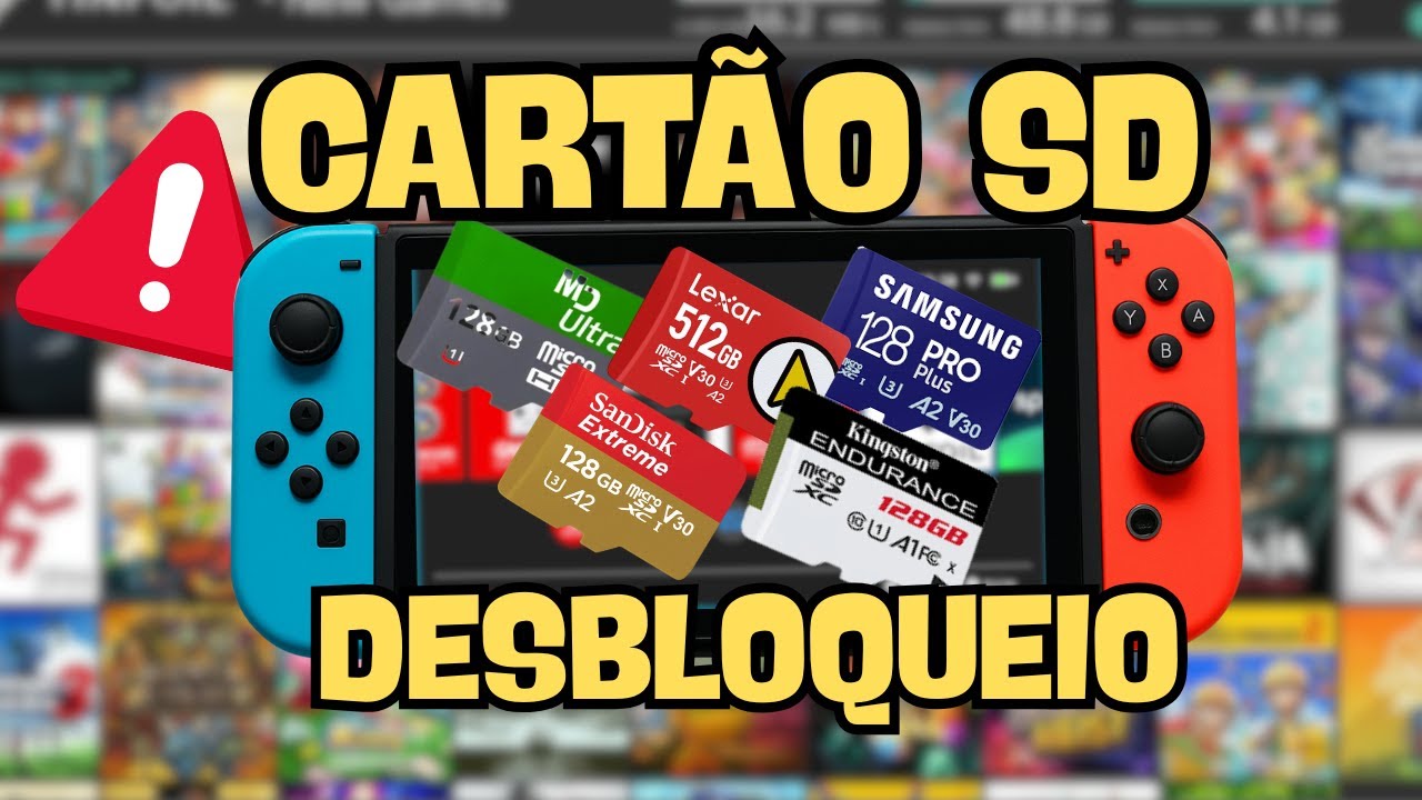 Como Escolher o Cartão SD PERFEITO para seu Switch Desbloqueado