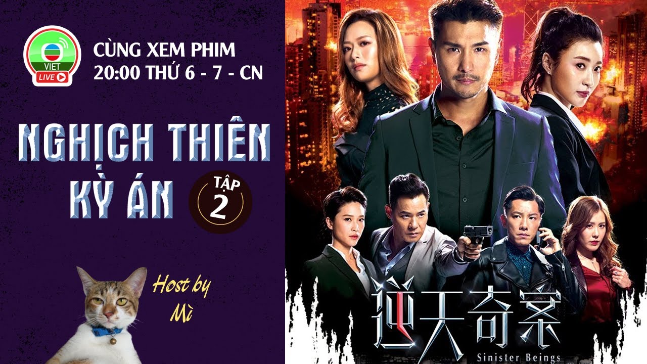 [LIVE] Nghịch Thiên Kỳ Án tập 2